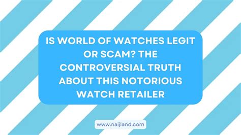 is world of watches legit|ewatches complaints.